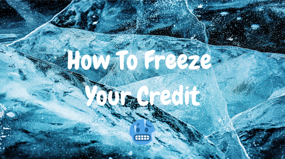 How To Freeze Credit