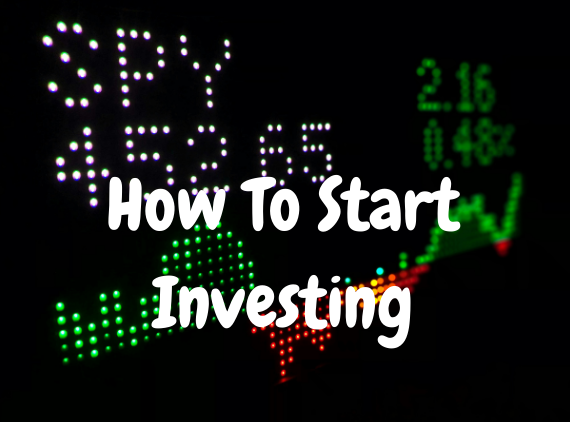 How To Start Investing
