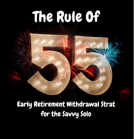 The Rule of 55